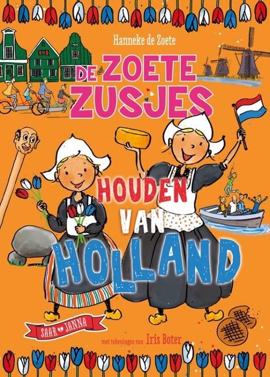 De zoete zusjes - houden van Holland