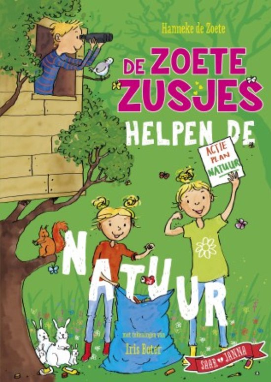 De zoete zusjes - helpen de natuur